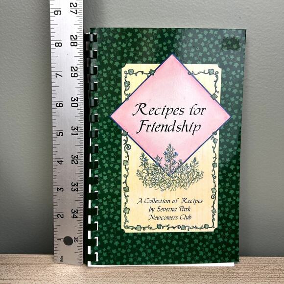 Vintage 90's Cookbook Recipes for Friendship Severna Park Maryland Spiral Bound - Picture 2 of 5